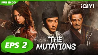 The Mutations【INDO SUB】EP2 | iQIYI Indonesia