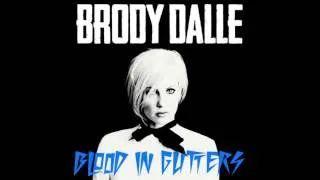 Brody Dalle - Blood In Gutters (Official Audio)