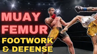 Muay Femur KEY FOOTWORK and DEFENSE!🥊