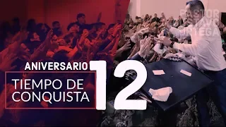 Tiempo de conquista | Aniversario 12 | Predica 2019 | Pastor Gustavo Ortega |