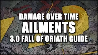 PATH of EXILE: Damage Over Time AILMENTS Guide - Bleed, Ignite & Poison - 3.0 Fall of Oriath