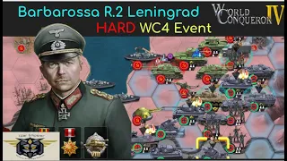 WC4 World Conqueror 4 Barbarossa Event Round 2, Leningrad HARD #5 Max Rewards!!
