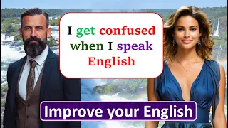 Improve English Speaking Skills / Daily Conversation / Ways to practice English