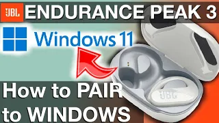 Pairing JBL ENDURANCE PEAK 3 to Windows Computers How to instructions