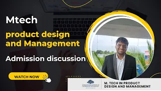 IIITH PDM (Product Design and Management ) MTech Admission details through Startup Channel