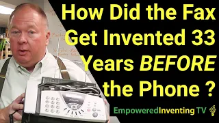 How Was the Fax Invented 33 Years BEFORE the Telephone?