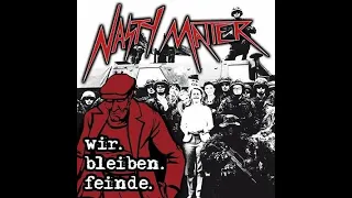 Nasty Matter - Wir.Bleiben.Feinde(Full Album - Released 2017)