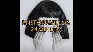 Unstoppable Sia [23 minutes loop]