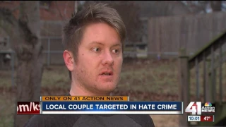 Gay couple targeted with hate crime in south KC