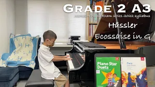 Grade 2 A3 | Hässler - Ecossaise in G (Op.38, No.23) | ABRSM Piano Exam 2021-2022 | Maru Furuya Wong