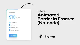 Framer tutorial: Animated Border in 2 minutes (No-code)