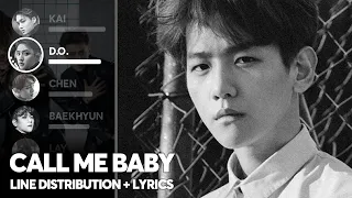 EXO - Call Me Baby (Line Distribution + Lyrics Color Coded) PATREON REQUESTED