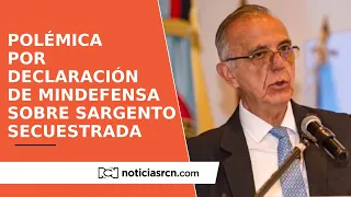 “Fue un acto de imprudencia”: mindefensa sobre el secuestro de la sargento Ramírez en Arauca