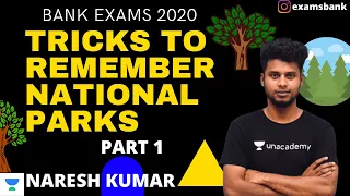 Tricks to remember National Parks - Part 1 by Naresh Kumar