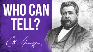 "Who Can Tell?" (Jonah 3:9) - C.H. Spurgeon Sermon