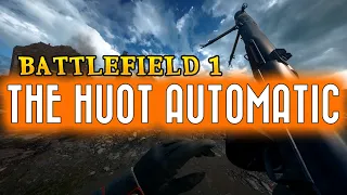 BF1: How Good is The Huot Automatic?