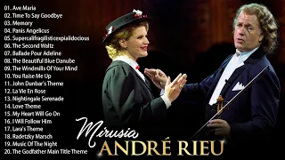 André Rieu & Mirusia Greatest Hits Full Album 2023💖The best of André Rieu🎻André Rieu top 20 VIOLIN🎶