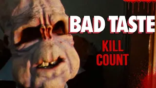Bad Taste (1987) - Kill Count S09 - Death Central
