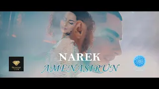 Narek - Amenasirun // New Hit 2020