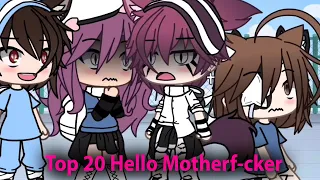 ❁Top 20 👑🌸 Hello Mf 🌸👑 Meme | gacha life✤gacha club❁