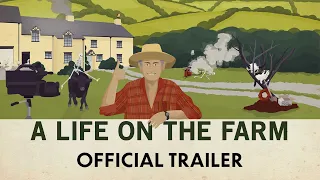 A Life On The Farm - Trailer | Out Now on Digital HD