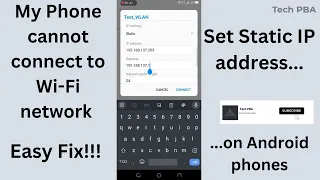My phone cannot connect to wifi network easy fix | How to set a static IP address on android phone