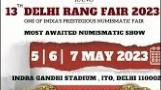 Delhi Rang Fair 2023 | Upcoming Coin Exhibition in Delhi