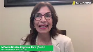 Testimonios UNICEPES:: Dra. Mónica Denise Zegarra Alva, Doctorado en Sostenibilidad