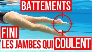 BATTEMENTS NATATION | Pourquoi tu as les JAMBES QUI COULENT ?