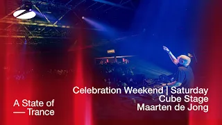 Maarten de Jong live at A State of Trance Celebration Weekend (Saturday | Cube Stage) [Audio]