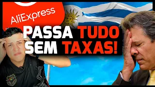 NÃO VAMOS PAGAR TAXAS ALIEXPRESS URUGUAI CHEEEEEGOU?