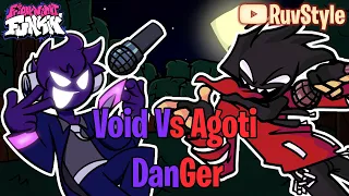 FNF Danger but Agoti vs Void