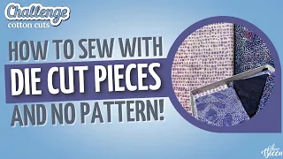 09/23/2022 Livestream: Can I Make Something from Die Cut Pieces & No Pattern?