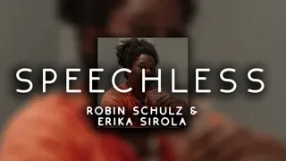 robin schulz & erika sirola - speechless ( s l o w e d )