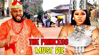 The Princess Must Die (COMPLETE NEW MOVIE)- Yul Edochie & Destiny Etiko 2023 Latest Nigerian Movie