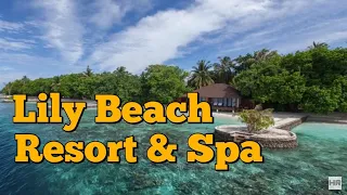 LILY BEACH RESORT & SPA 5 *,MALDIVES 🇲🇻