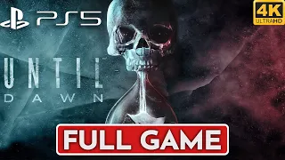 UNTIL DAWN PS5 Gameplay Walkthrough FULL GAME [4K 60FPS] - No Commentary