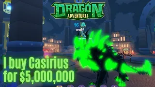 I buy a Casirius Cas Wolf Dragon for $5,000,000 in Roblox DragonAdventures Toxic Legendary color