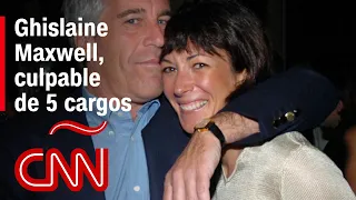 Declaran culpable a Ghislaine Maxwell de 5 cargos por papel en abusos sexuales de Jeffrey Epstein