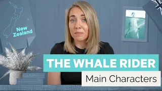 GCSE English Literature | The Whale Rider Main Characters