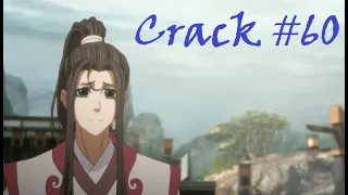 [Crack #60] Mo Dao Zu Shi