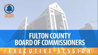 Fulton County Board of Commissioners Meeting