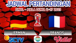 LIVE ! Jadwal Siaran Langsung Final Piala Dunia U17 - Jerman vs Prancis - Final Piala Dunia U17 2023