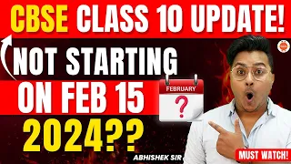 CBSE Class 10 Boards Will Not Start on Feb 15, 2024!😱| WHY? | 10th Class Updates 2023-24