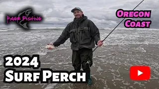 2024 SURF PERCH FISHING - OREGON COAST - with our daughter Haley and her fiancee Matthew.