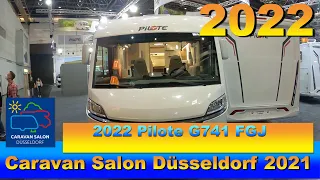 2022 Pilote G741 FGJ  Interior Exterior Walkaround Caravan Salon Düsseldorf 2021