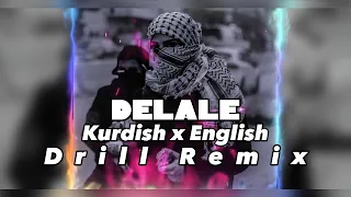 Aggressive Kurdish x English Drill Remix | „Delale“ Prod. Diyar Music