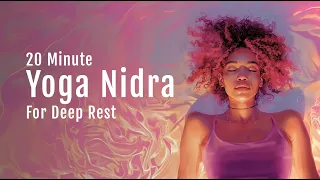 20-Minute Yoga Nidra for Deep Rest