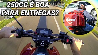 COMPENSA FAZER ENTREGAS DE FAZER 250CC?