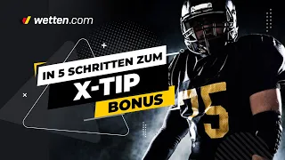 X-Tip Erfahrungen & Test 2021⚽ In 5 Schritten zum X-Tip Bonus bei Registrierung 🎁 bei wetten.com